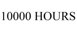 10000 HOURS trademark