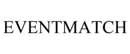 EVENTMATCH trademark