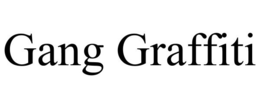 GANG GRAFFITI trademark