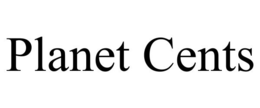 PLANET CENTS trademark