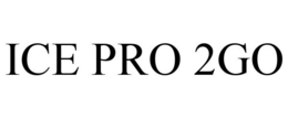 ICE PRO 2GO trademark