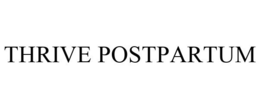 THRIVE POSTPARTUM trademark