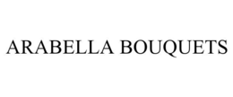 ARABELLA BOUQUETS trademark