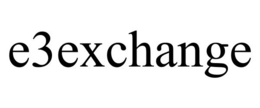 E3EXCHANGE trademark