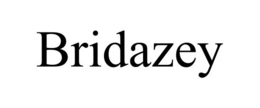 BRIDAZEY trademark