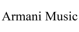 ARMANI MUSIC trademark