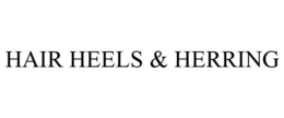 HAIR HEELS & HERRING trademark