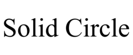 SOLID CIRCLE trademark