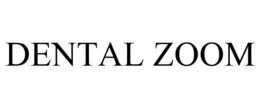 DENTAL ZOOM trademark