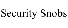 SECURITY SNOBS trademark