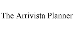 THE ARRIVISTA PLANNER trademark