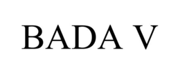 BADA V trademark