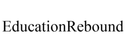 EDUCATIONREBOUND trademark