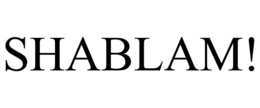 SHABLAM! trademark