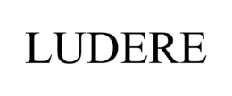 LUDERE trademark
