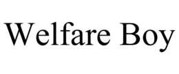WELFARE BOY trademark