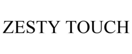 ZESTY TOUCH trademark