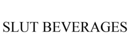 SLUT BEVERAGES trademark