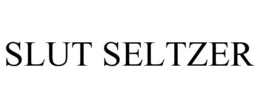 SLUT SELTZER trademark