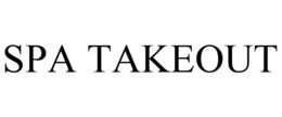 SPA TAKEOUT trademark