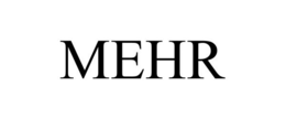 MEHR trademark