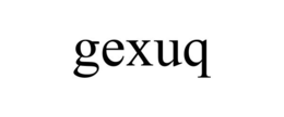 GEXUQ trademark