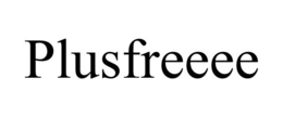 PLUSFREEEE trademark