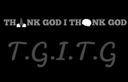 THNK GOD I THNK  GOD TGITG trademark
