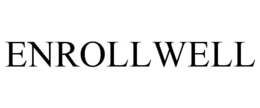 ENROLLWELL trademark