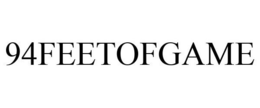 94FEETOFGAME trademark