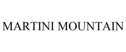 MARTINI MOUNTAIN trademark