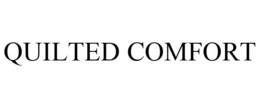 QUILTED COMFORT trademark
