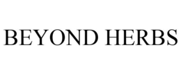 BEYOND HERBS trademark