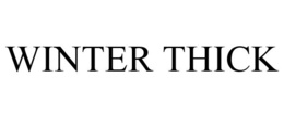 WINTER THICK trademark