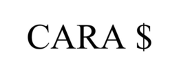 CARA $ trademark