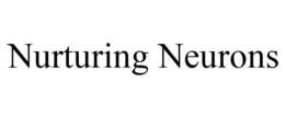 NURTURING NEURONS trademark