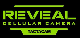 REVEAL CELLULAR CAMERA TACTACAM trademark