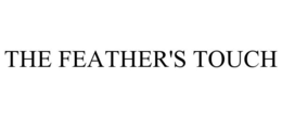THE FEATHER'S TOUCH trademark