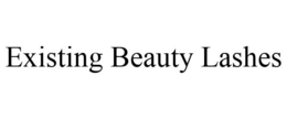 EXISTING BEAUTY LASHES trademark