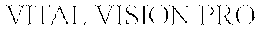 VITAL VISION PRO trademark