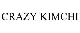 CRAZY KIMCHI trademark