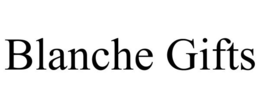 BLANCHE GIFTS trademark