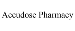 ACCUDOSE PHARMACY trademark
