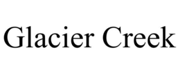 GLACIER CREEK trademark