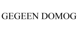 GEGEEN DOMOG trademark