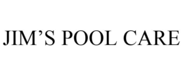 JIM'S POOL CARE trademark