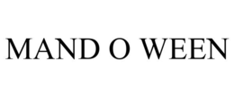 MAND O WEEN trademark