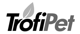 TROFIPET trademark
