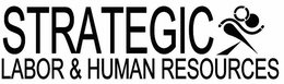 STRATEGIC LABOR & HUMAN RESOURCES trademark