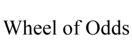 WHEEL OF ODDS trademark